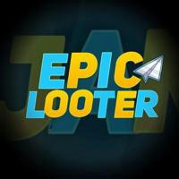 EPIC LOOTER