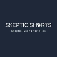 Skeptic Shorts
