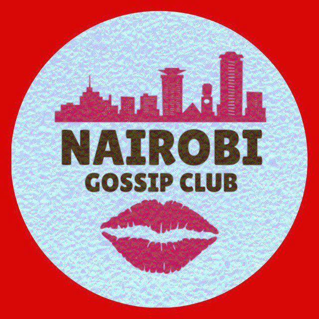 NAIROBI GOSSIP CLUB