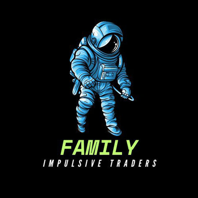 FAMILY | Impulsive Traders®️