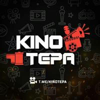 "KinoTepa"🎥
