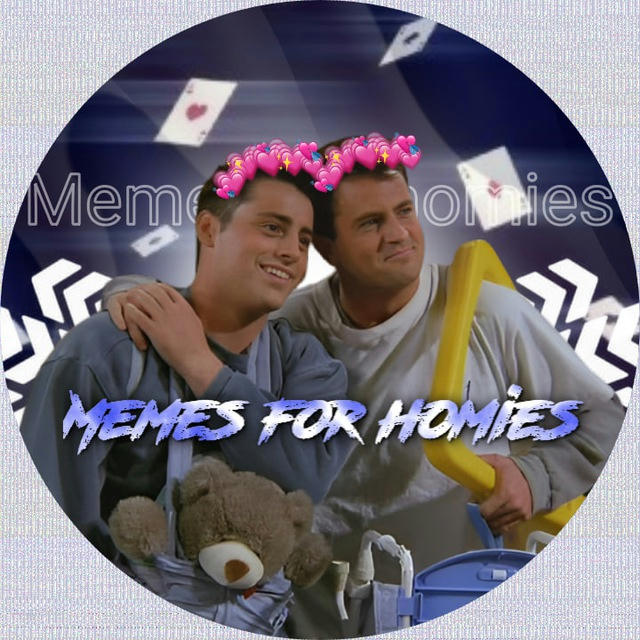 Memes for Homies