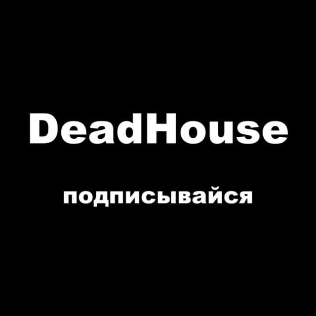 DeadHouse ☠️