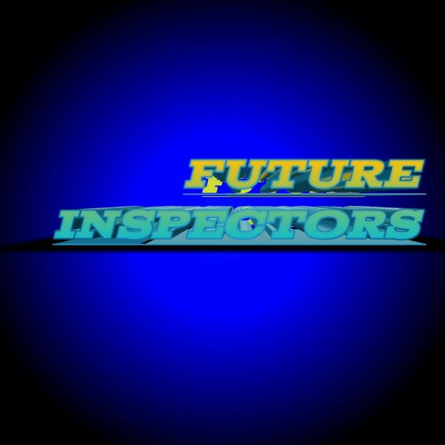 FUTURE INSPECTORS ❤️🔥