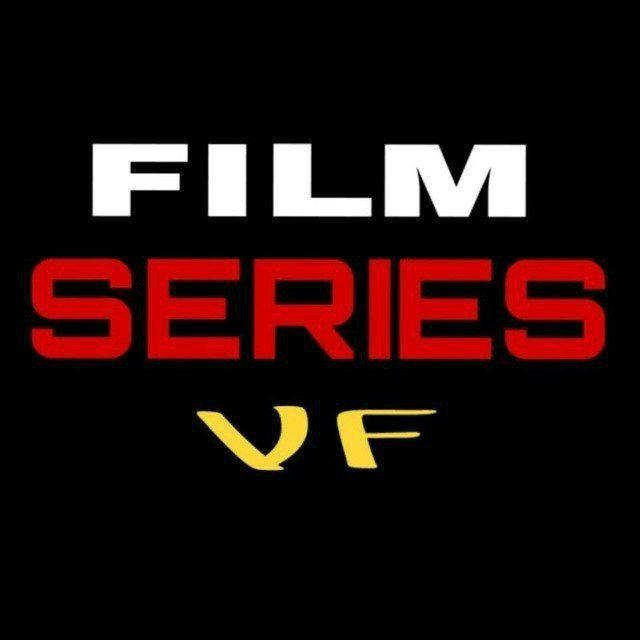 FILM SERIERS VF