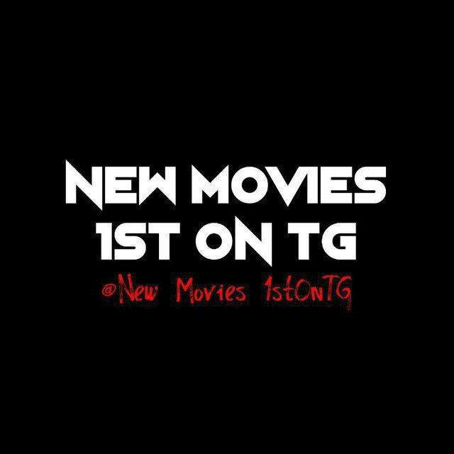 New_Movies_1stOnTG™ [BackuP]