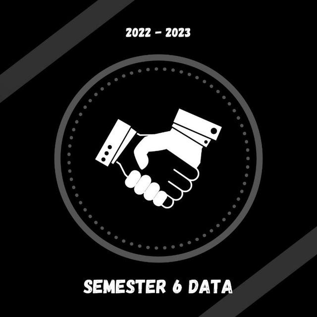 Semester 6 Data 2022-2023 ❤️