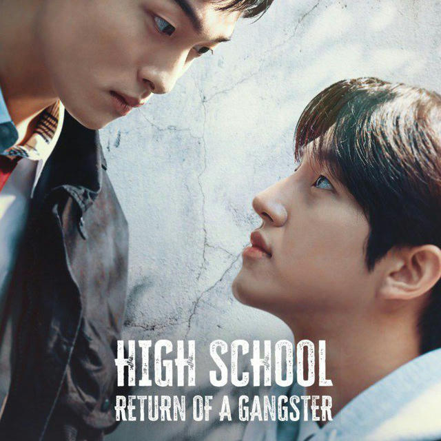 Highschool: return of gangstar (Eng sub)