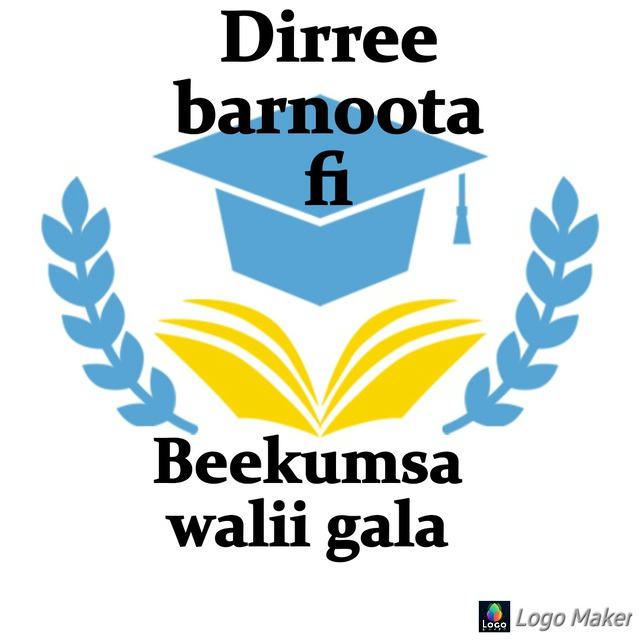 Dirree barnoota fi Beekumsa walii gala