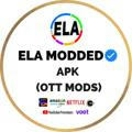 ELA MODDED APK (OTT MODS)