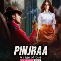 Pinjraa - A cage of love