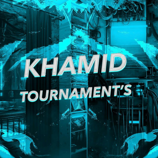 KHAMID TOURNAMENT’S
