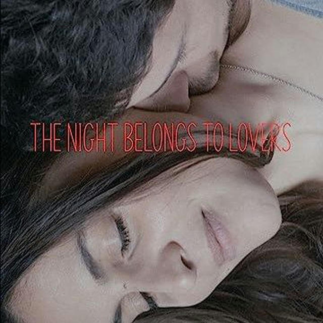 The Night Belong To Lovers 2021