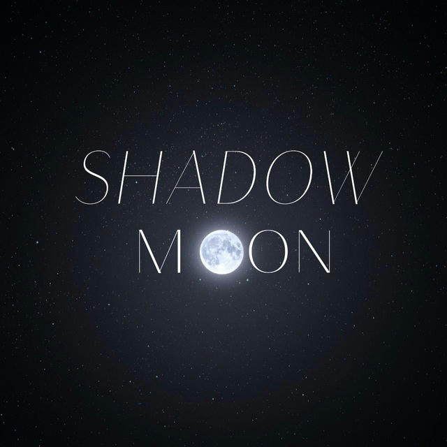 SHADOW MOON