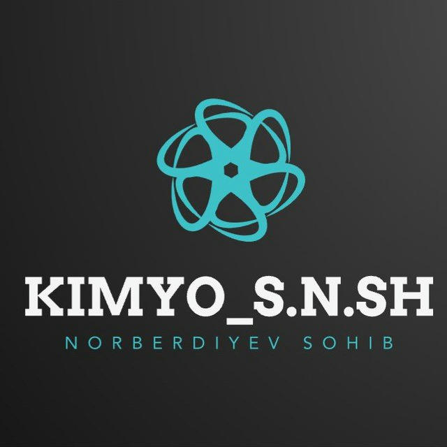 KIMYO || NORBERDIYEV SOHIB