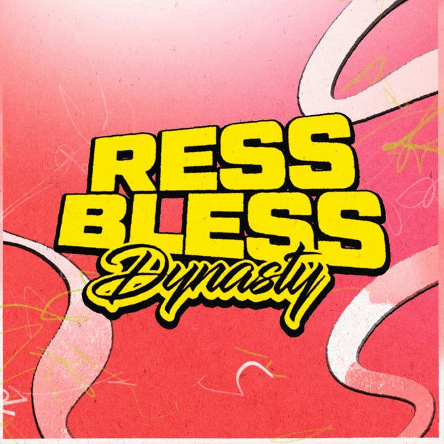 RESS BLESS DYNASTY