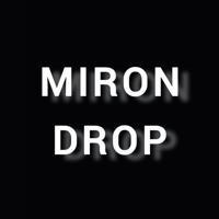 Miron Drop