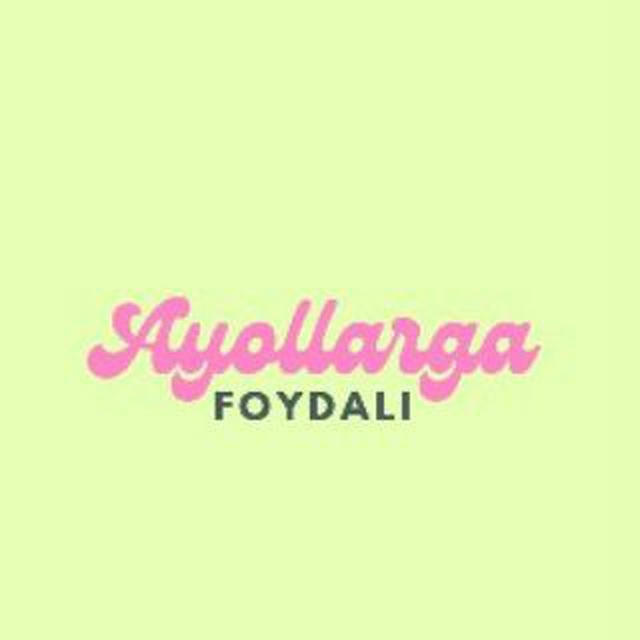 AYOLLARGA FOYDALI