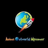 Anime Outworld Myanmar (Main)