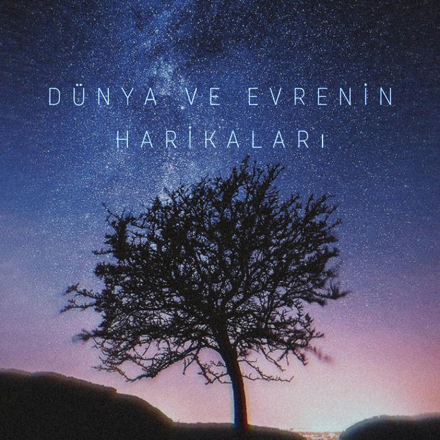 Dünya ve Evrenin Harikaları