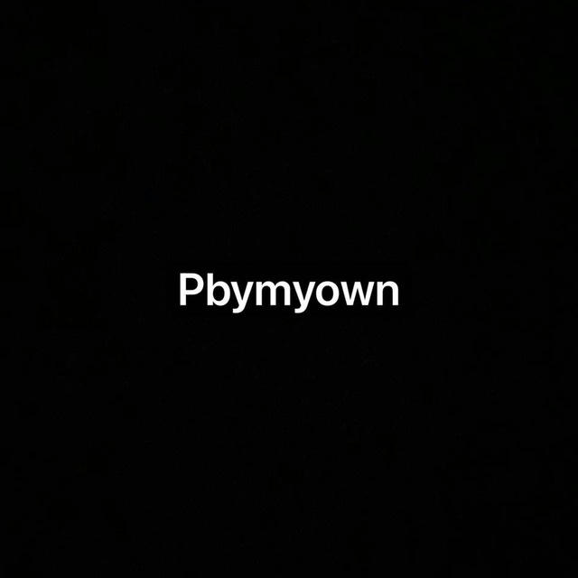 Pbymyown