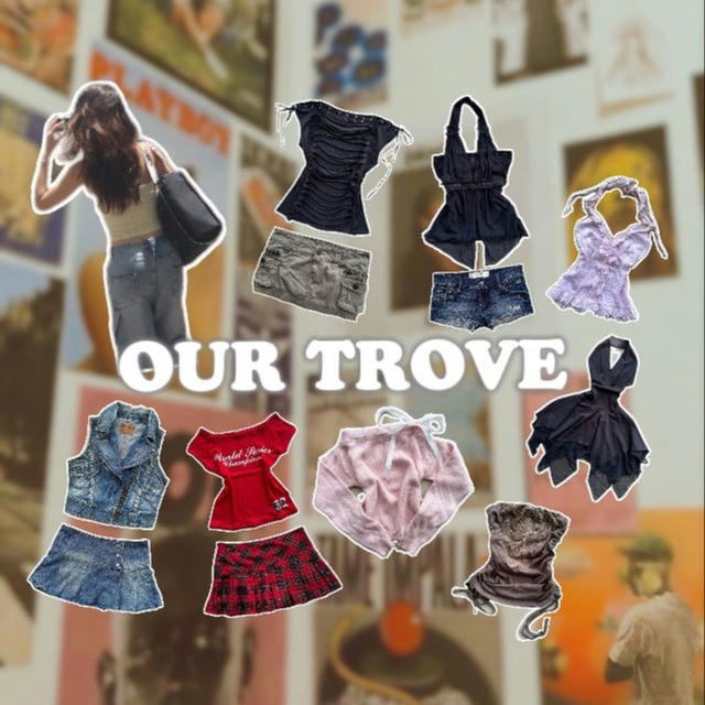 our trove 🧚🏼‍♀️