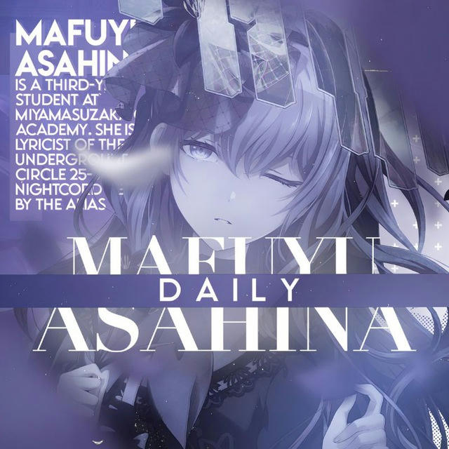 · Daily Asahina Mafuyu ❄️