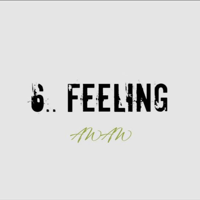 6.. Feeling - A W A W Волшебная Эстетика