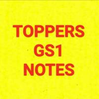 UPSC TOPPERS GS1 NOTES COPIES