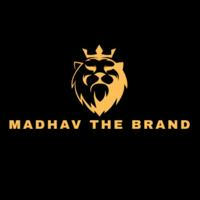 MADHAV THE BRAND