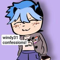 ЗАКРЫТО || windy31 confessions!