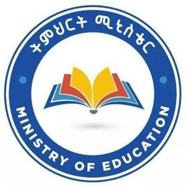 MINISTRY OF EDUCATION ETHIOPIA