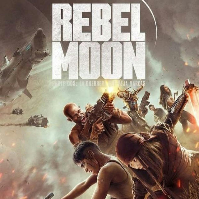 🔥🎞️ Rebel Moon 2: La guerrera que deja marcas 🎞️🔥 2024
