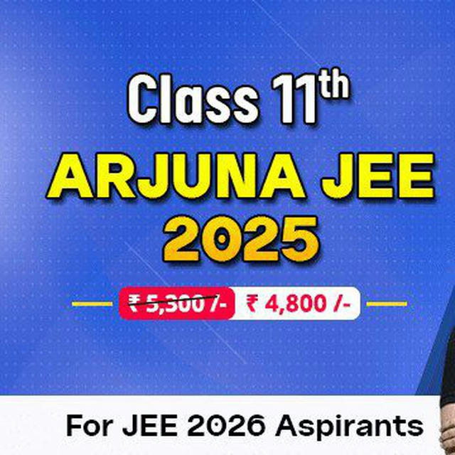 Arjuna JEE 2025 For JEE Mains and Advanced 2026