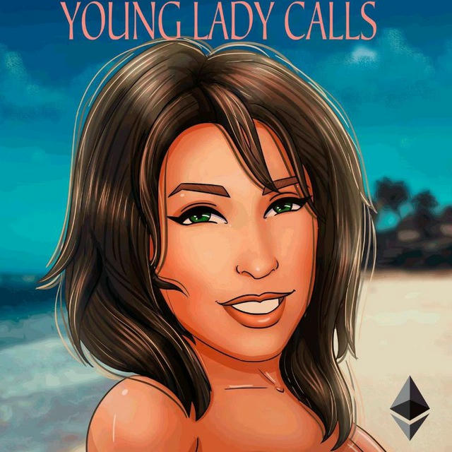 Young Lady CaLLs