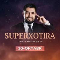 “SUPERXOTIRA” kursi taqdimoti | Davronbek Turdiev | 29-oktabr
