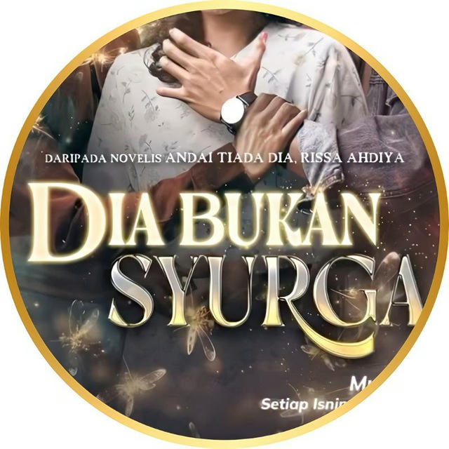 Dia Bukan Syurga (Official)