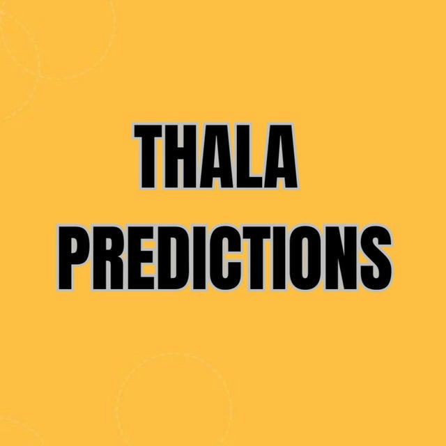 THALA PREDICTIONS 🏏