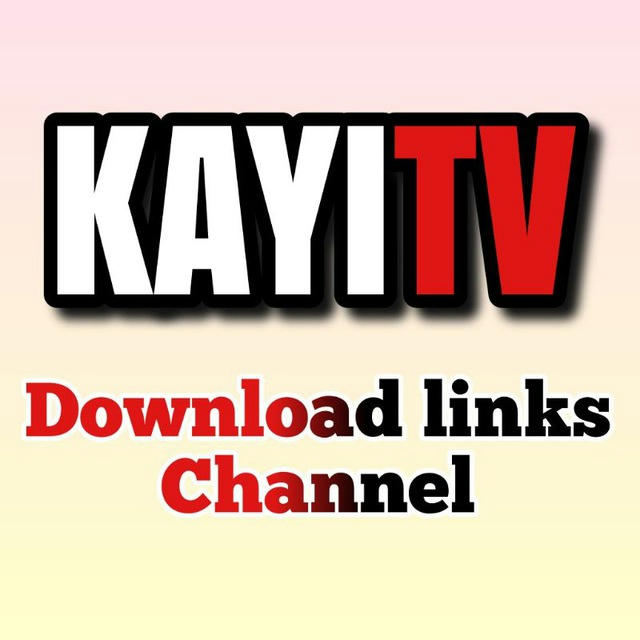 KayiTV- Download LINKS