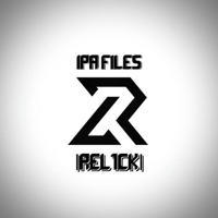 Rel1ck | IPA FILES