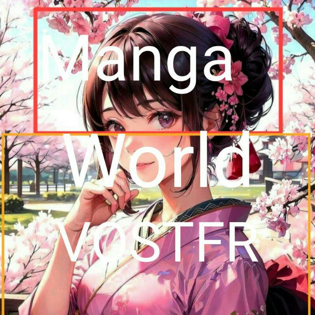 Manga World VOSTFR🇫🇷⛩🇯🇵
