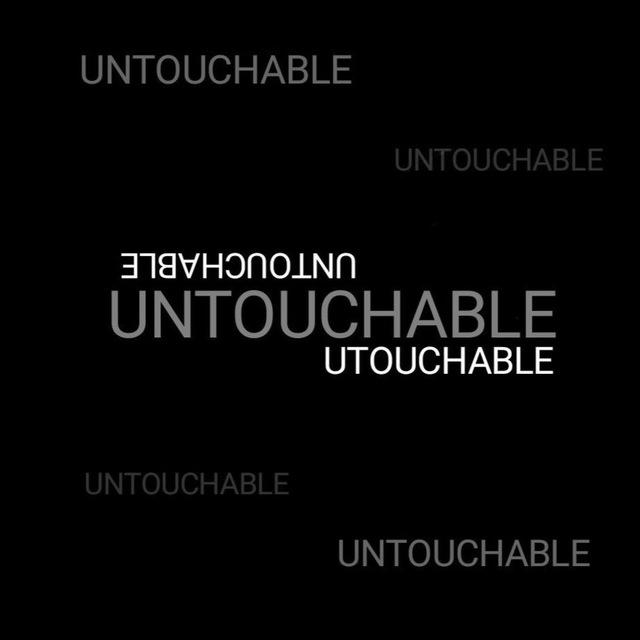 untouchable