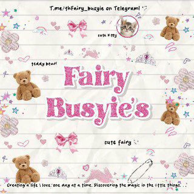 ♡... ৲ the Fairy Busyie 𝅄 👩🏻‍🍳🎀 𓍼