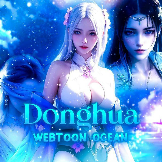 Donghua X Webtoon Ocean
