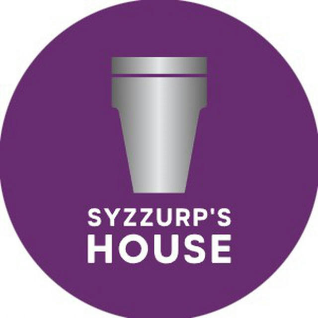 SYZZURP'S HOUSE