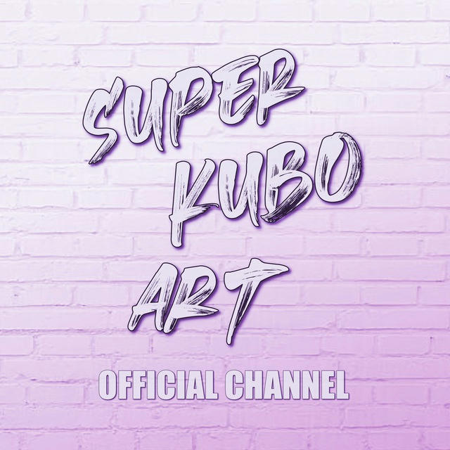 🎨SUPER KUBO ART🎨 (Official Channel)