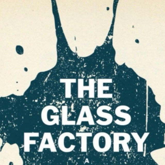 THE GLASS FACTORY🤑🧀