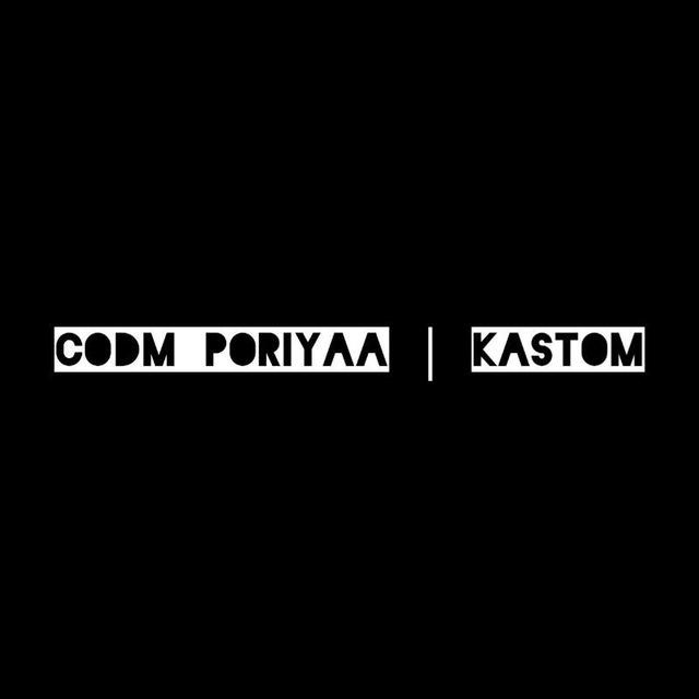 CODM_PORIYA | KASTOM