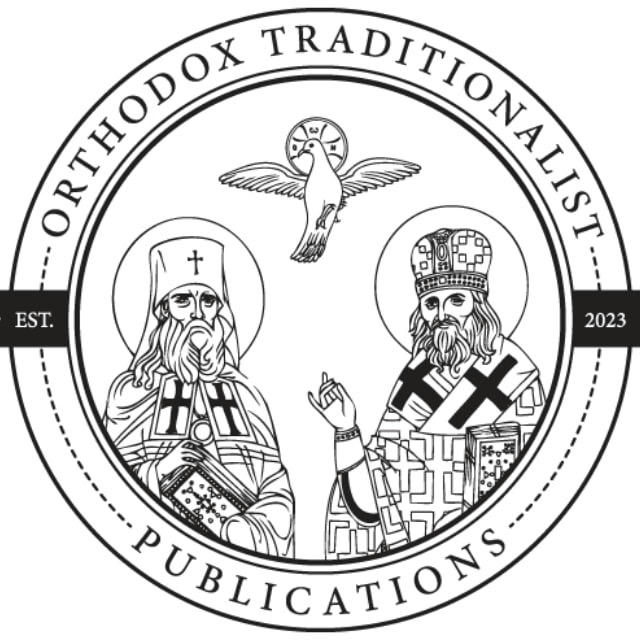 Orthodox Traditionalist Publications