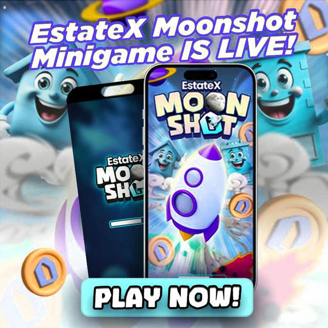 EstateX MoonShot Channel